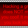 Hacking a Group is NOT Cool Stamp