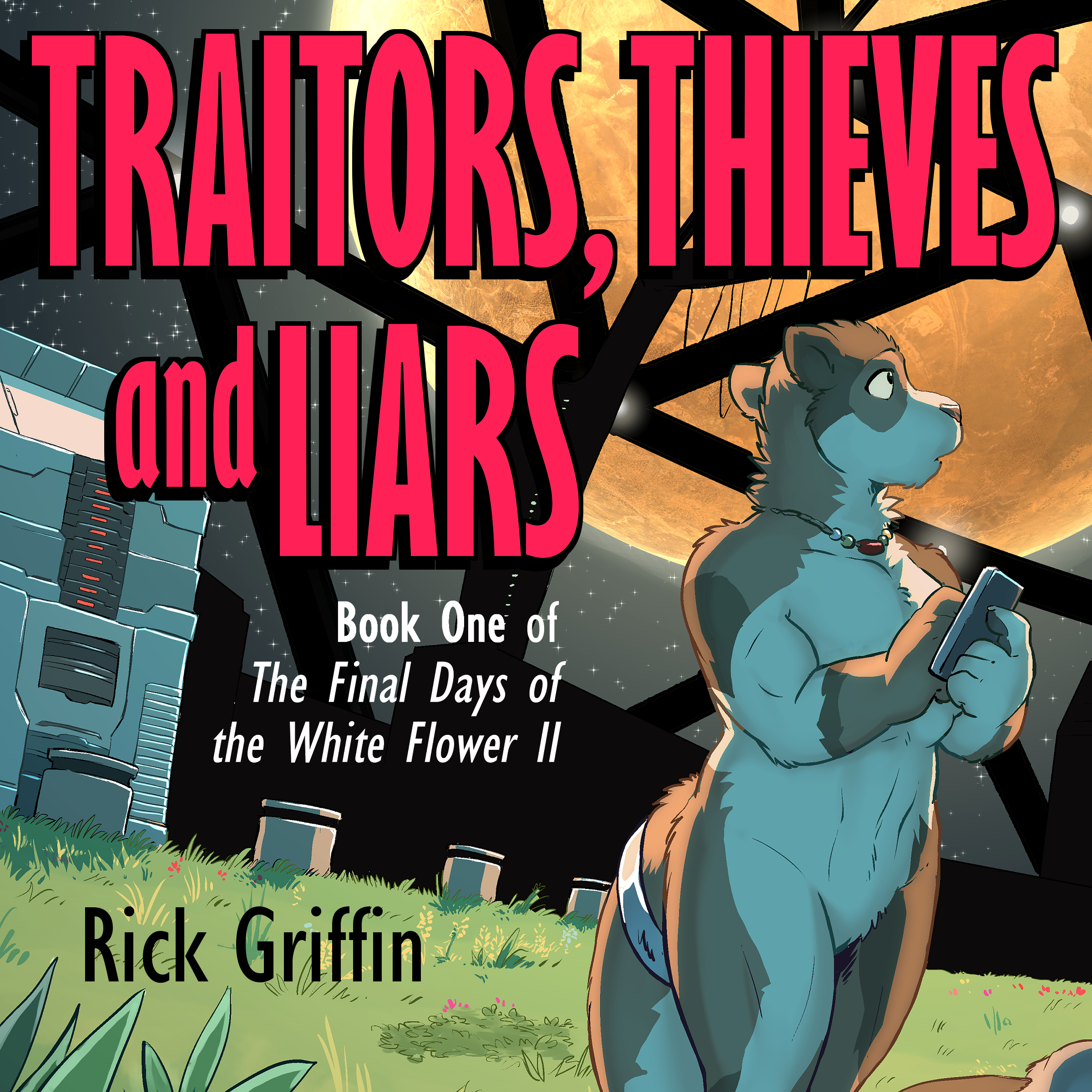 Traitors, Thieves and Liars AUDIOBOOK