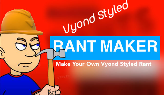 Vyond Styled Rant Maker by CrashTheCrazyPuppet on DeviantArt