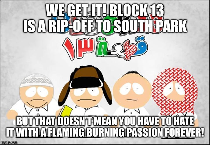 A Block 13 Meme I Made! by JacobTheDude2009 on DeviantArt