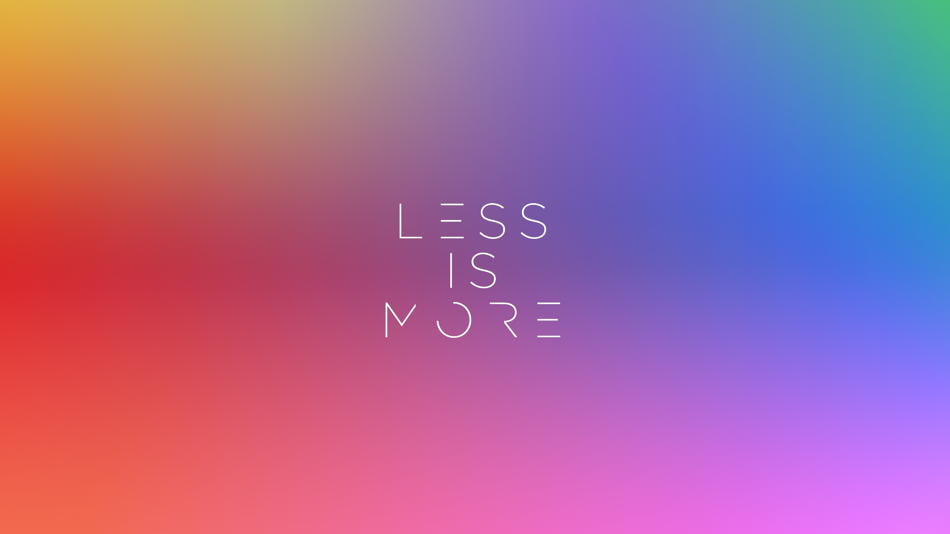 Less is more 2