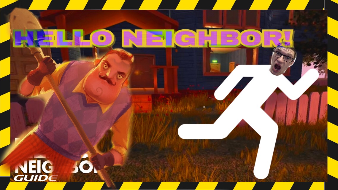 Hello Neighbor Loading Custom Thumbnail For Hello Neighbor Let's Play by Ryan29o4 on DeviantArt