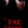 The Fae Gnome poster