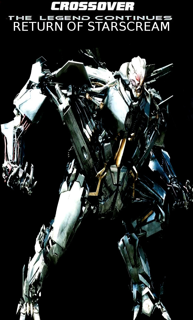 Statrscream Return of Starscream poster by SteveIrwinFan96 on DeviantArt