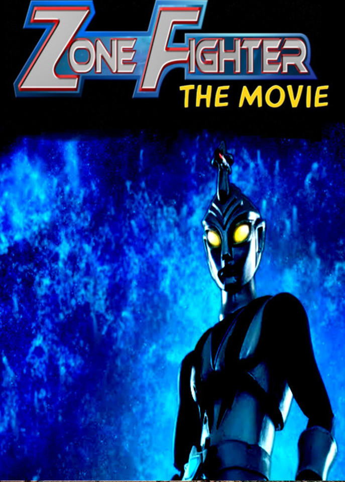 Zone Machine Films Zone Fighter The Movie poster by SteveIrwinFan96 on DeviantArt