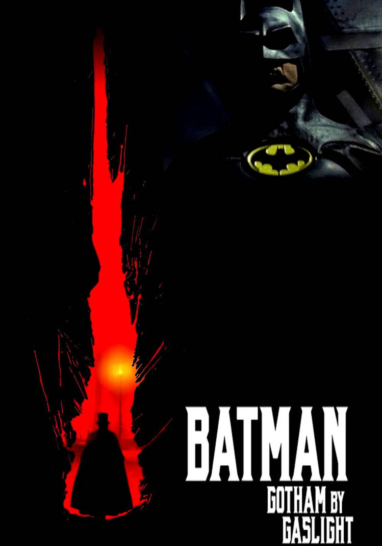 Tim Burton Batman Gotham by Gaslight poster by SteveIrwinFan96 on DeviantArt