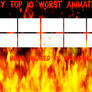 My Top 10 Worst Animations Blank