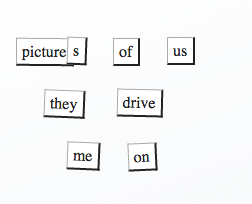 Magnetic Poetry Number 92 or Yes