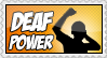 Deaf Power ::STAMP:: by colorgraffiti