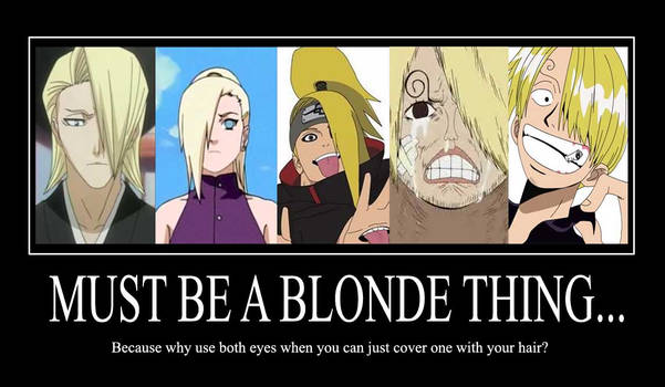 Must be a blonde thing...