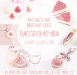 Mother's Day 10% discount code! by BadgersBakery