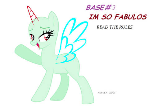 Base #3 : Im So Fabulos ~~