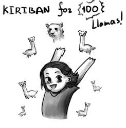 KIRIBAN for 100 LLAMAS!!!