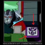 Megatron's got commitment issu