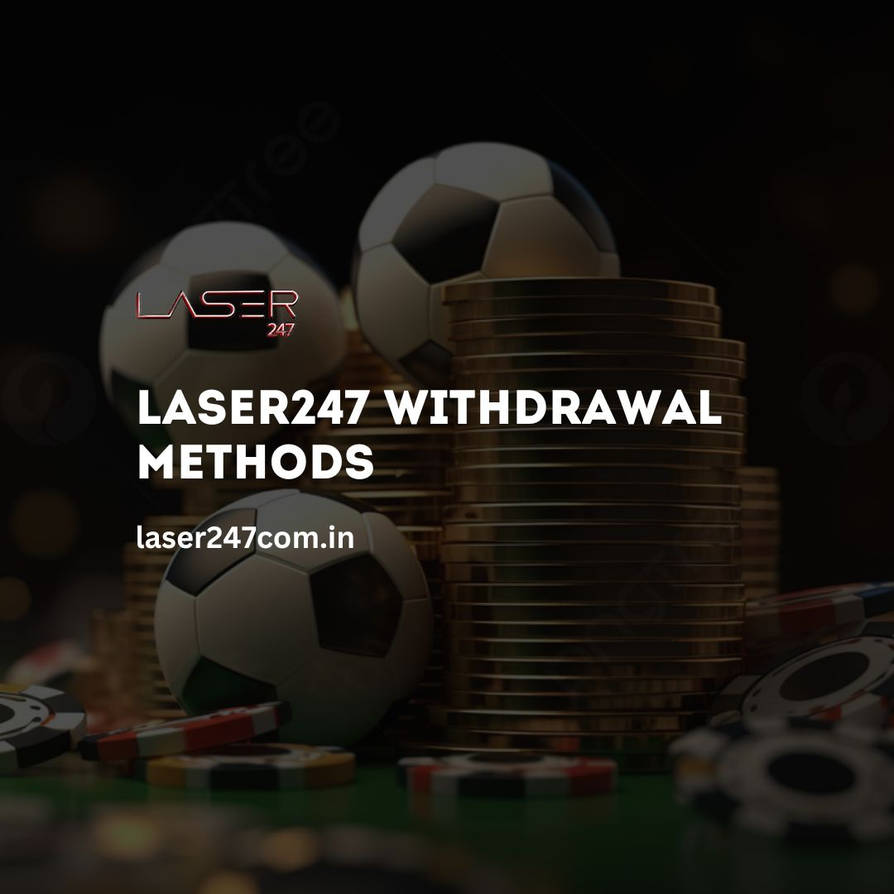 Laser247 Withdrawal Methods by laser247Online on DeviantArt
