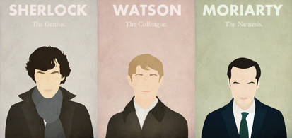 Sherlock * Watson * Moriarty
