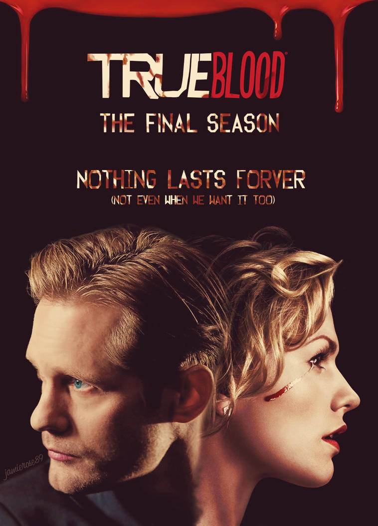 True Blood Final Season Poster by JamieRose89