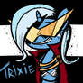 Row Row, fight the Trixie!