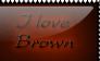 I love Brown
