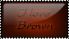 I love Brown
