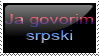 I speak Serbian