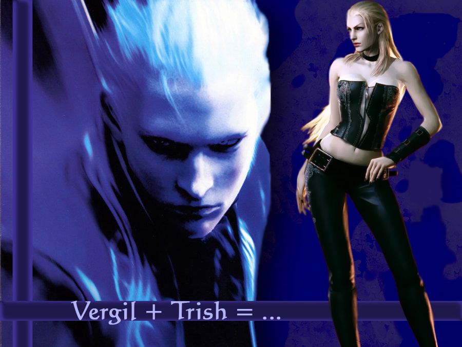 Vergil and Trish