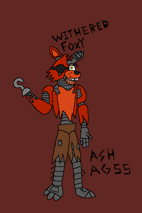 Withered Foxy by AshAG55 on DeviantArt