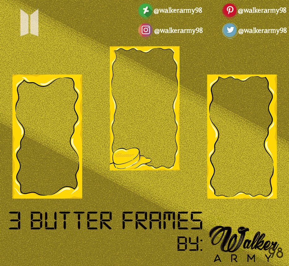 Buttered Frame BTS Butter frames by WalkerARMY98#1 by Wallkerarmy98 on DeviantArt