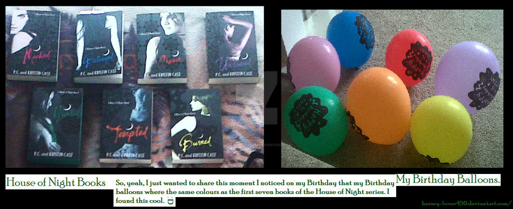 The House of Night Books and my Birthday Balloons