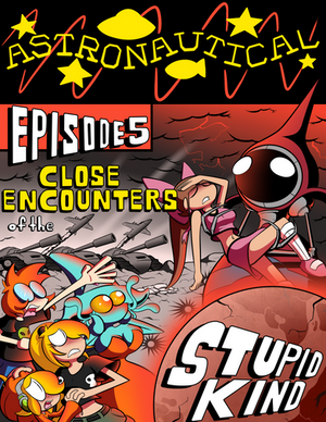 Close Encounters of the Stupid Kind by BLARGEN69 Close Encounters of the Stupid Kind by BLARGEN69