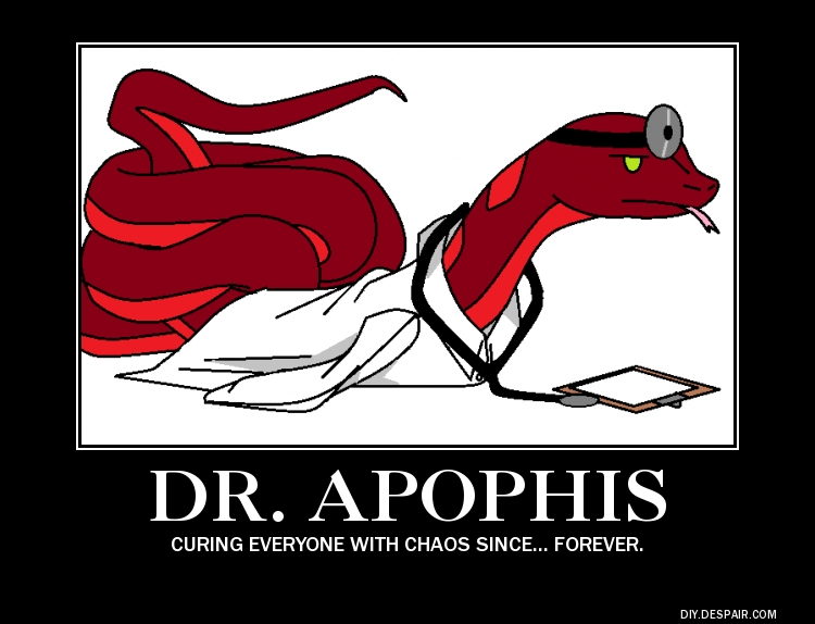 Dr. Apophis Demotivational