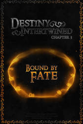 Destiny Intertwined | Chapter 3