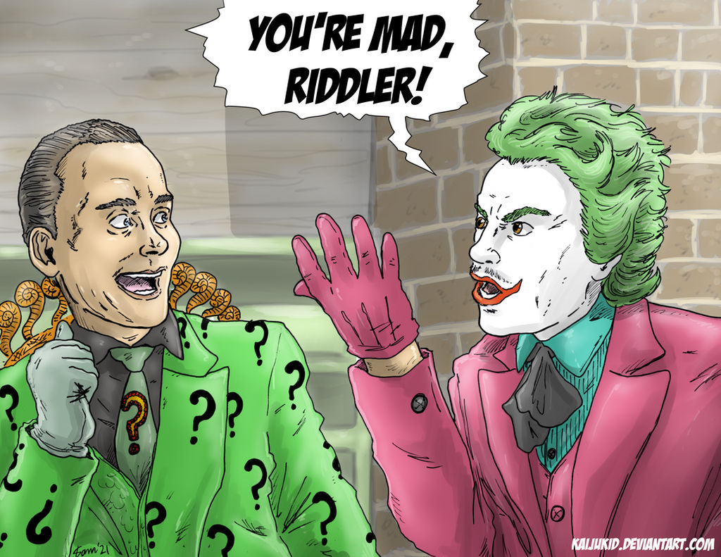 Damn You Riddler You're Mad, Riddler! by KaijuKid on DeviantArt