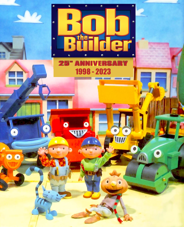 Bob the Builder 25th Anniversary by AlexTheFoxCub on DeviantArt