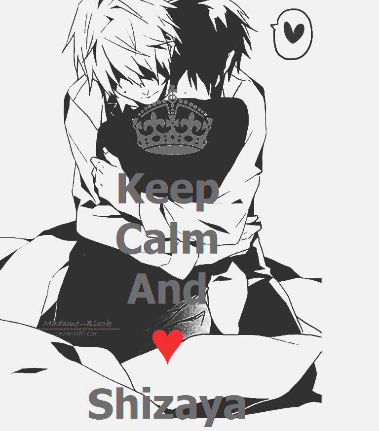 Keep Calm and Love Shizaya