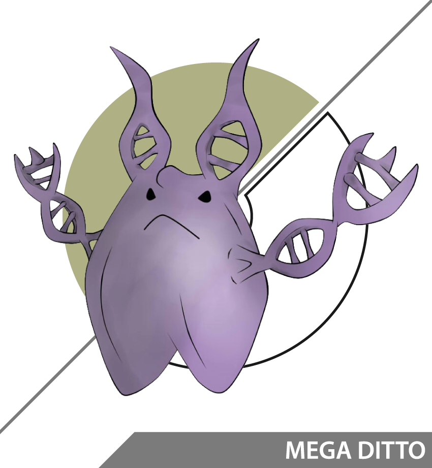 Mega Ditto. FAKEMON. >> Banned and it doesn't even exist