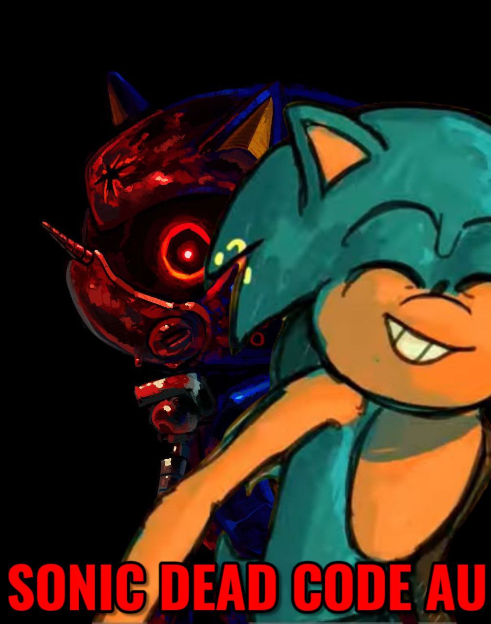 SONIC DEAD CODE AU poster by NazarSonicfan on DeviantArt