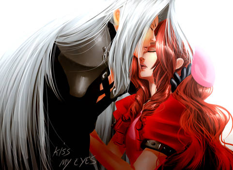 Kiss My Eyes - Sephiroth and Aerith