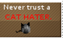 Never trust cat haters Stamp