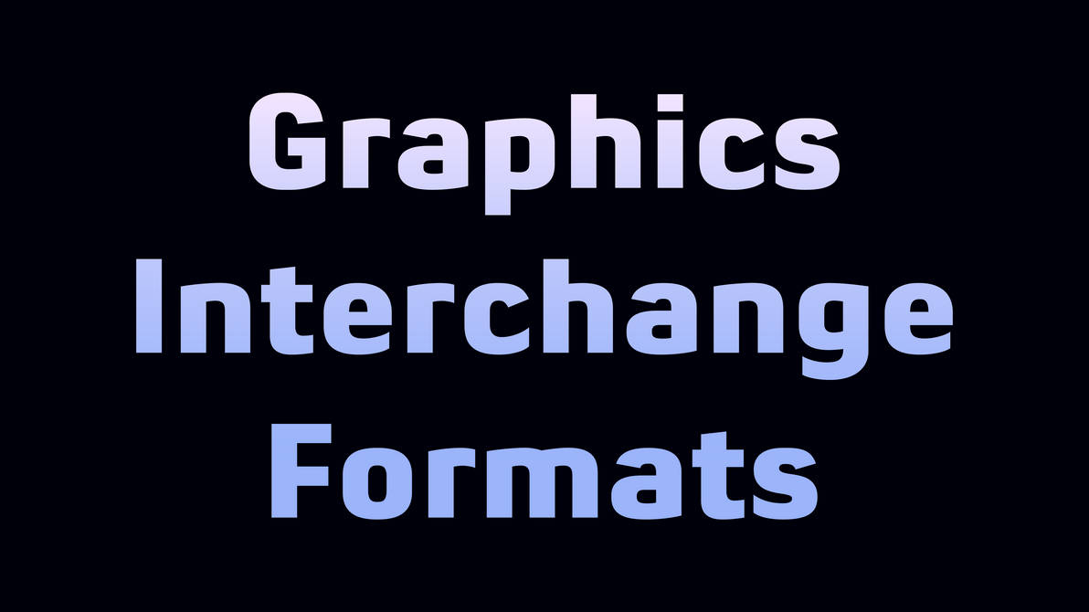 Graphics Interchange Formats (GIF) by CustomSuPAR on DeviantArt
