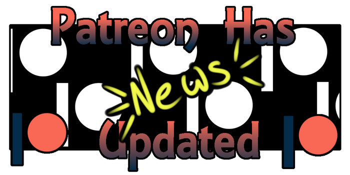 Patreon UPDATE (News)
