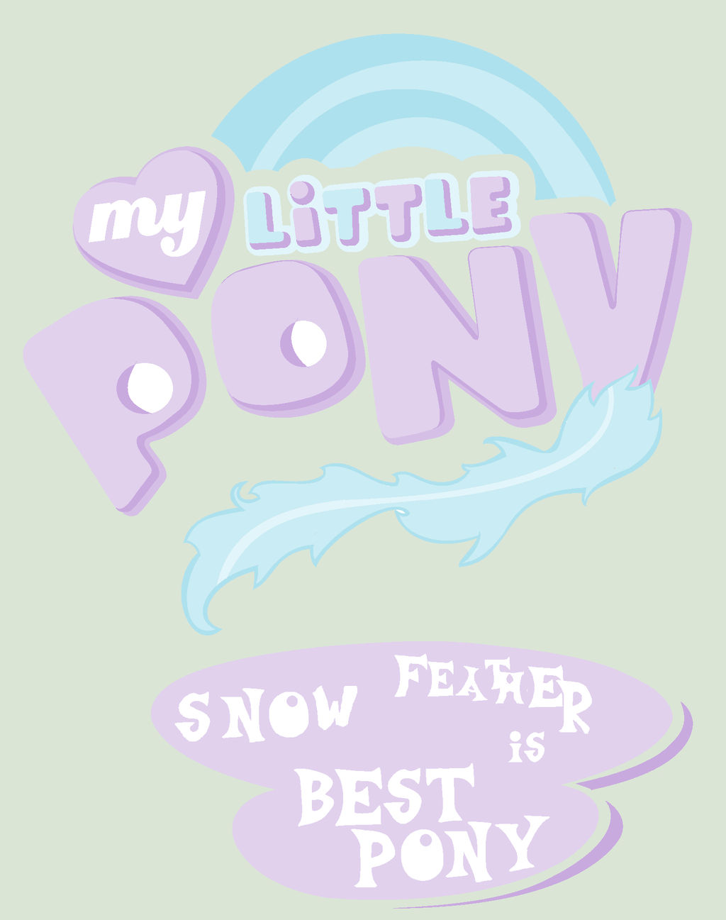 Snow Feather is best pony!