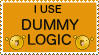 Dummy Logic Stamp by OneEyedValkyr