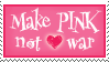 Make Pink not war stamp