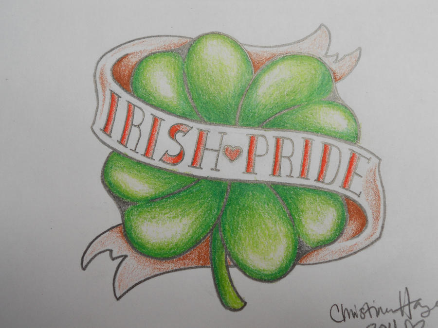 Irish Pride Tattoo Design by PrissyChrissy on DeviantArt