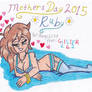 Mother's Day 2015: Ruby