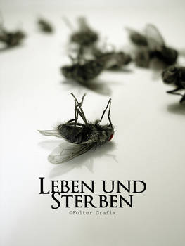 Leben und Sterben