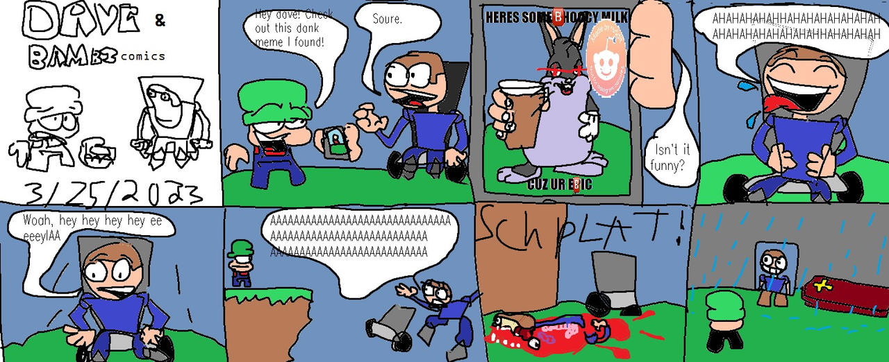 Dave and Bambi Comics! 3/25/2023 Dankness Curse by DaveandbambiFanart