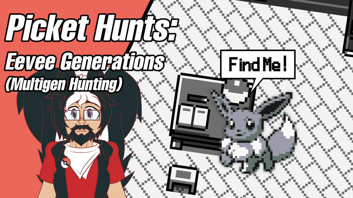 Upcoming Stream: Generation 1 Eevee Hunting by PicketPolecat on DeviantArt