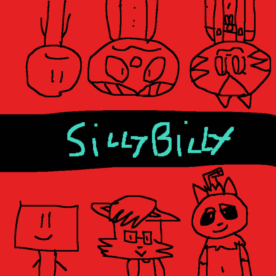 Silly Billy by jaylencoleOFFCIAL56 on DeviantArt